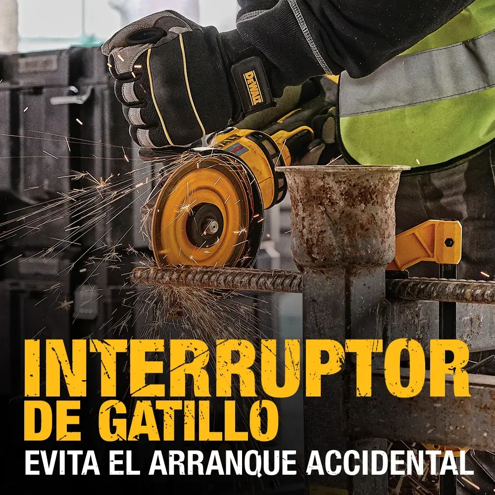 Una persona con guantes y chaleco de seguridad usando una esmeriladora angular DEWALT para cortar metal, con chispas volando. La imagen incluye texto que promociona el interruptor de gatillo para evitar el arranque accidental.